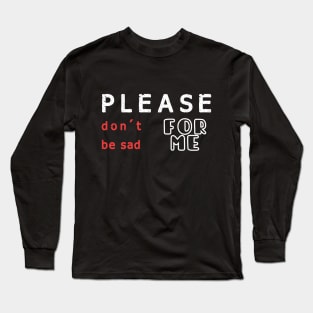 please don't be sad for me, Binx Halloween Long Sleeve T-Shirt